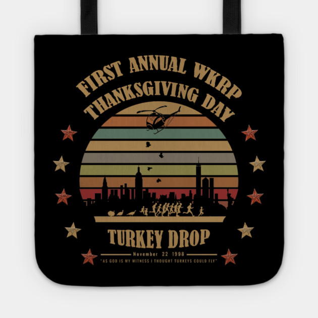 First Annual WKRP Thanksgiving Day Turkey Drop Tote by Db Printed
