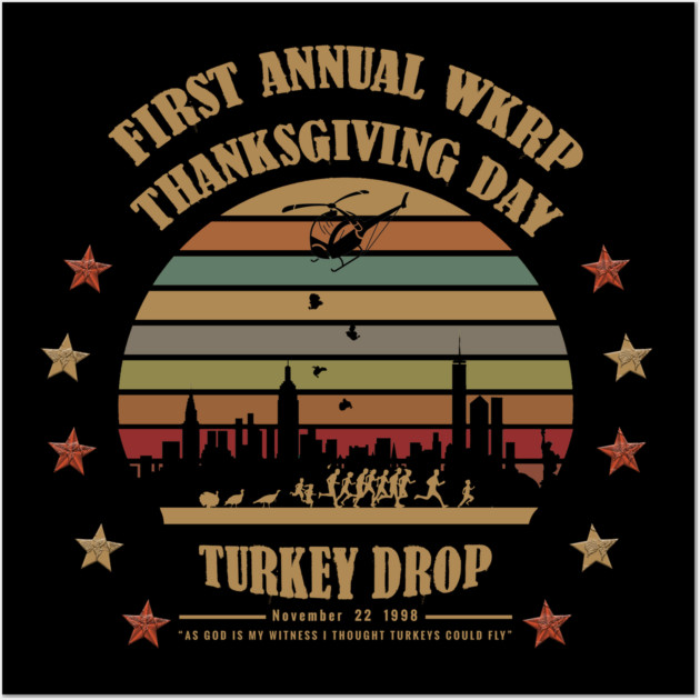 First Annual WKRP Thanksgiving Day Turkey Drop Wall Art by Db Printed