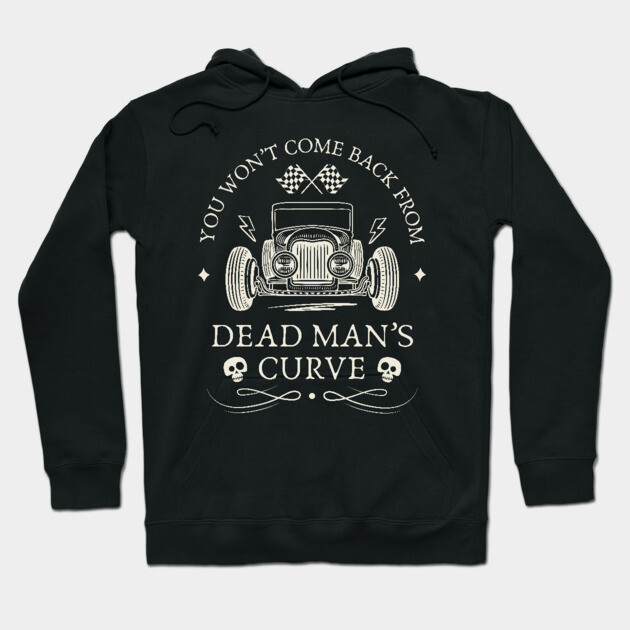 Dead Man's Curve Back Print Hoodie by Timeless Chaos