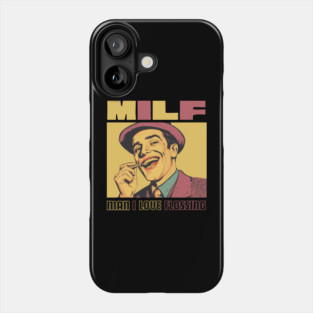 Milf - Funny Retro Artistic Design Phone Case