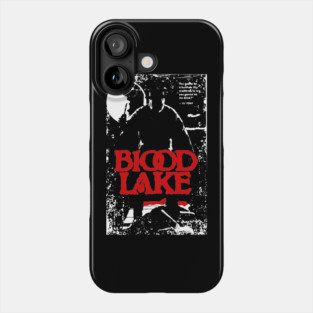 Blood at the lake Phone Case