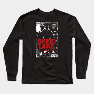 Blood at the lake Long Sleeve T-Shirt