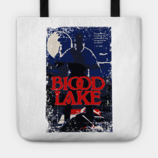 Blood at the lake Tote
