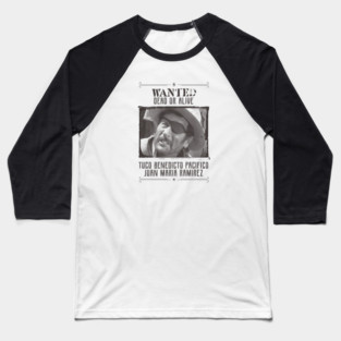 Tuco Benedicto Pacifico Juan Maria Ramirez Baseball T-Shirt