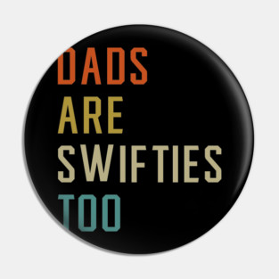 Dads are swifties too Pin