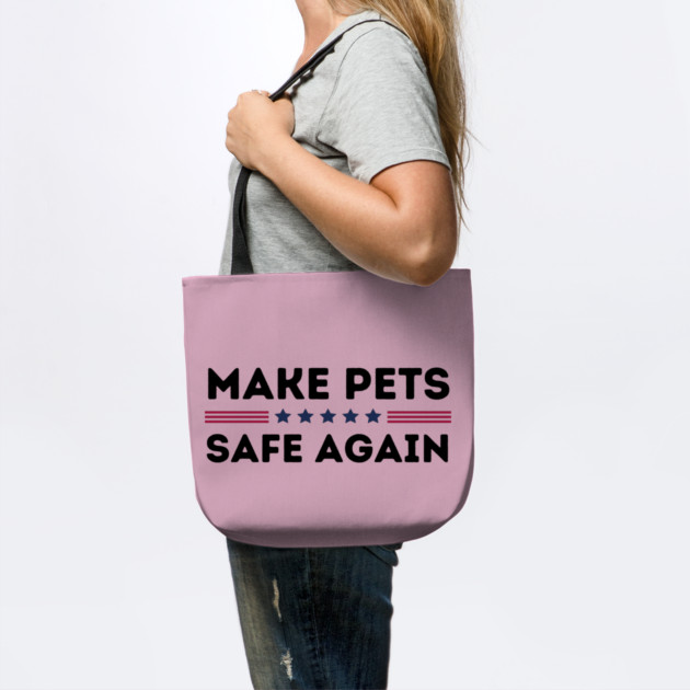 Make Pets Safe Again by The WYLD Tribe