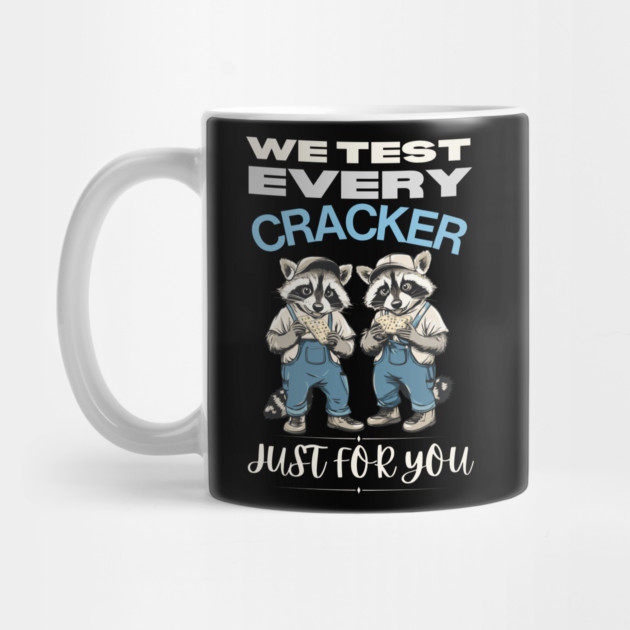 Raccoon Labor Force - We Test Every Cracker by TuncGK