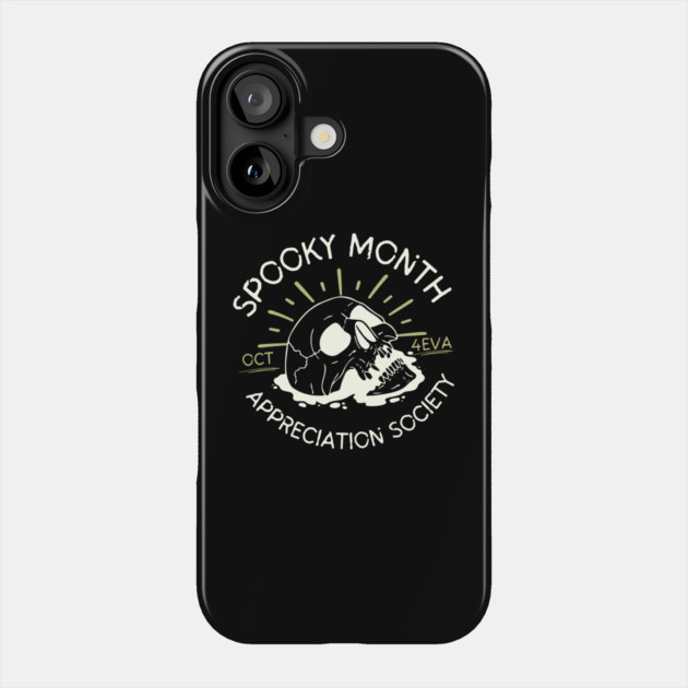 Spooky Month Appreciation Society Skull Halloween Phone Case by The WYLD Tribe