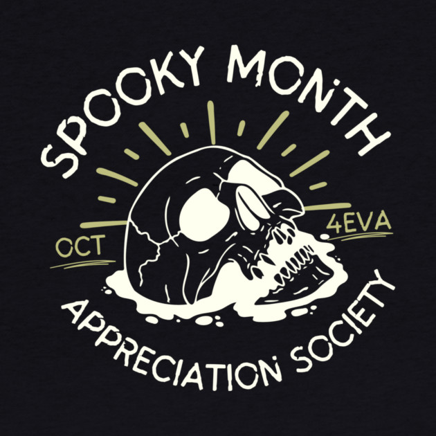 Spooky Month Appreciation Society Skull Halloween by The WYLD Tribe