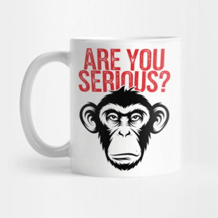 Are You Serious? Sceptical Attitude Sarcasm Mug