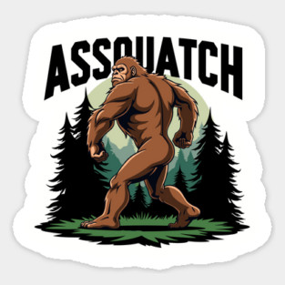 Assquatch Sarcastic Wilderness Bigfoot Yeti Humor Magnet