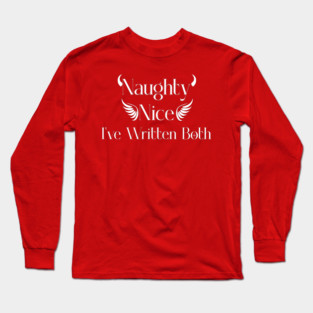 Naughty & Nice Writer Long Sleeve T-Shirt