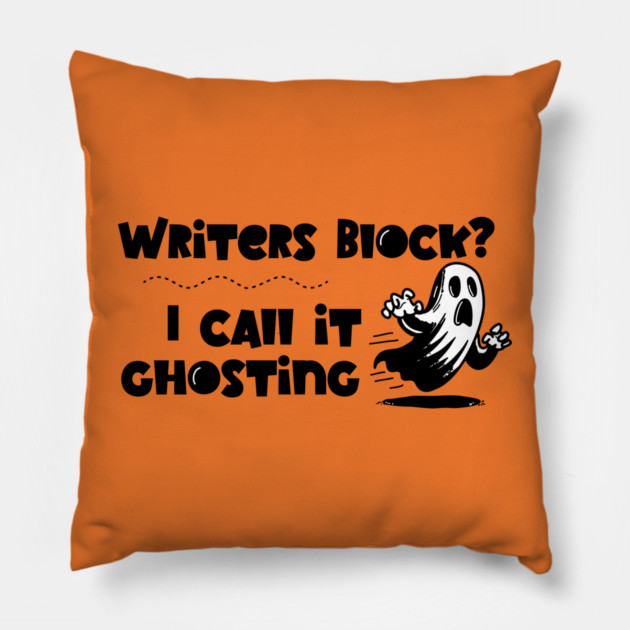 Writer's Block is Ghosting Pillow by H. R. Sinclair