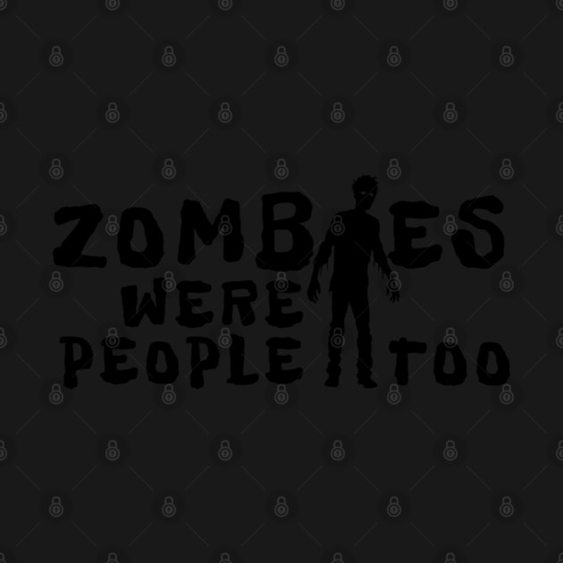Zombies Were People Too by H. R. Sinclair