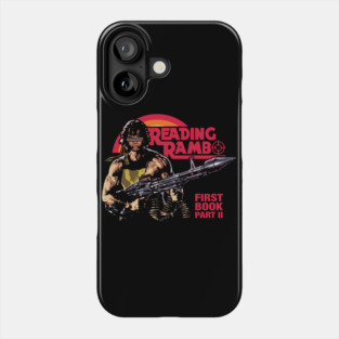 Reading Rambo Phone Case