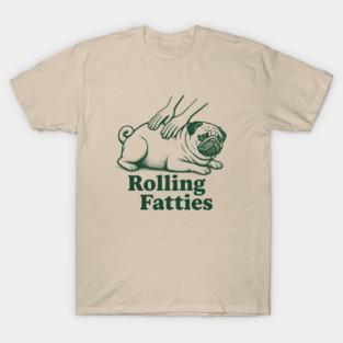 Rolling-Fatties T-Shirt