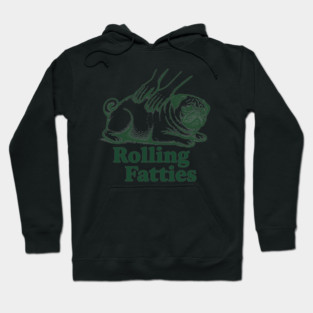 Rolling-Fatties Hoodie
