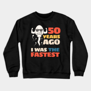 50th birthday Crewneck Sweatshirt