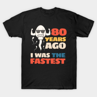 80th birthday T-Shirt