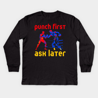 Boxing - Funny Cool Design - Punch First Kids Long Sleeve T-Shirt