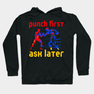Boxing - Funny Cool Design - Punch First Hoodie