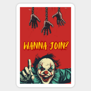 Scary Clown Wants to Show his Room Magnet