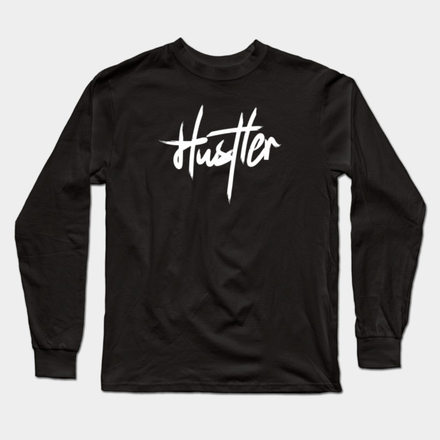 HUSTLER Long Sleeve T-Shirt by artslaves