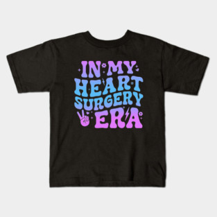 Post Open Heart Surgery Recovery Funny Heart Bypass Surgery Kids T-Shirt