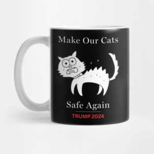 Donald Trump Make Cats Safe Again Mug