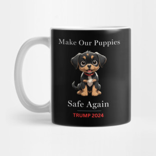 Donald Trump Make Our Dogs Safe Again Mug