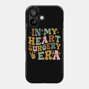 Post Open Heart Surgery Recovery Funny Heart Bypass Surgery Phone Case