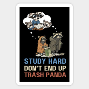 Life Lessons from Trash Pandas Magnet