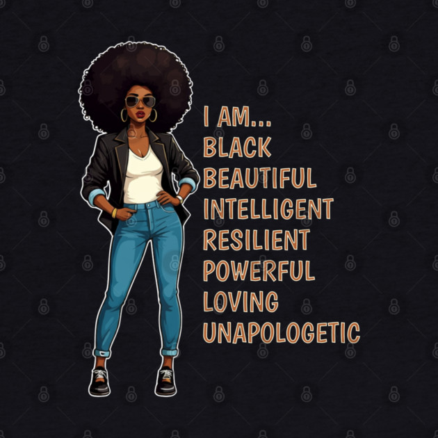 I am a Beautiful Black Woman by UrbanLifeApparel