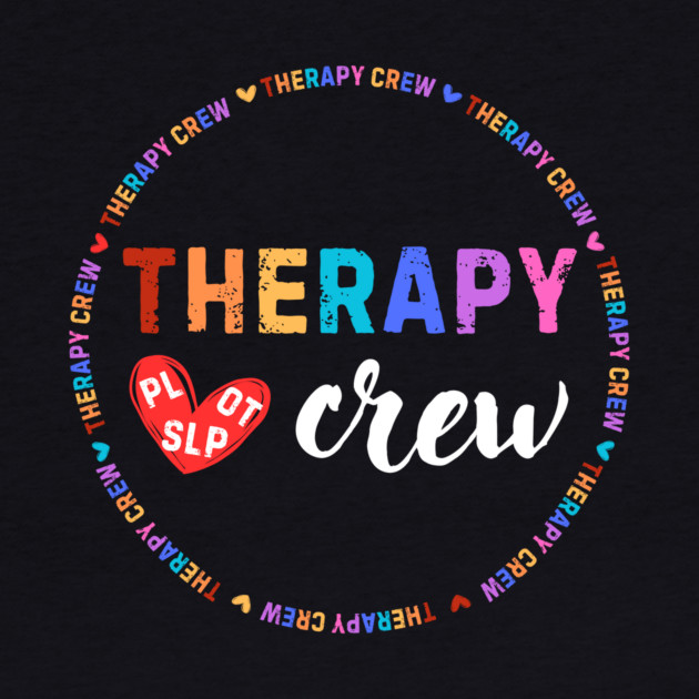 Therapy Crew PL OT SLP Occupational Therapists Week by The WYLD Tribe