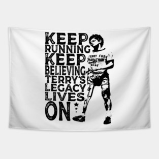 Keep Running, Keep Believing – Terry’s Legacy Lives On Tapestry