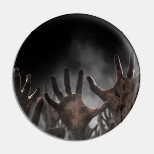 Zombie Hands Reaching Up Pin