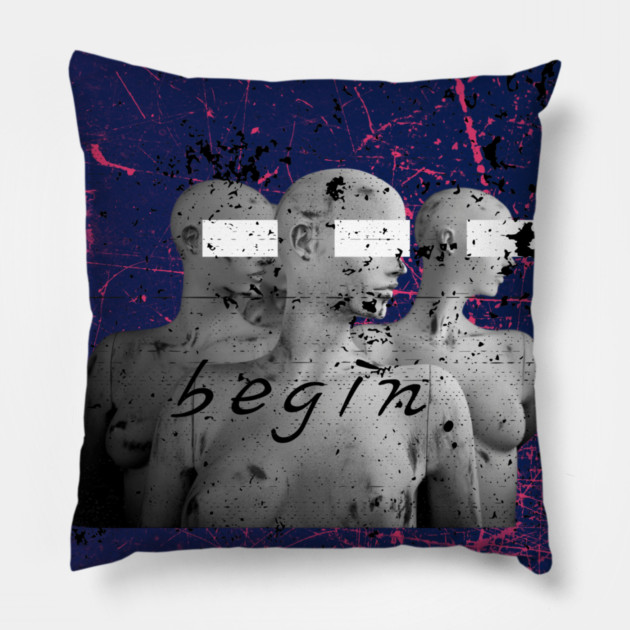 Begin Pillow by casualteesinc