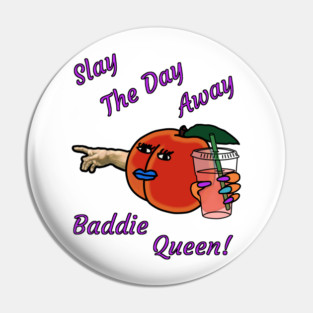 Slay the day! Pin