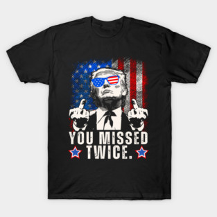 You-Missed-Twice T-Shirt