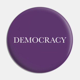 DEMOCRACY is Purple Pin
