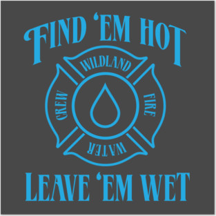 Wildland Firefighter Water Crew Posters and Art