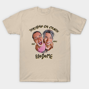 Thriving On Chaos - BioDome T-Shirt