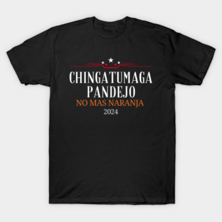 CHINGATUMAGA T-Shirt