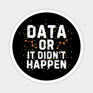 Data Analyst Science Quote Gift Magnet
