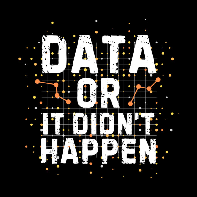 Data Analyst Science Quote Gift by The WYLD Tribe