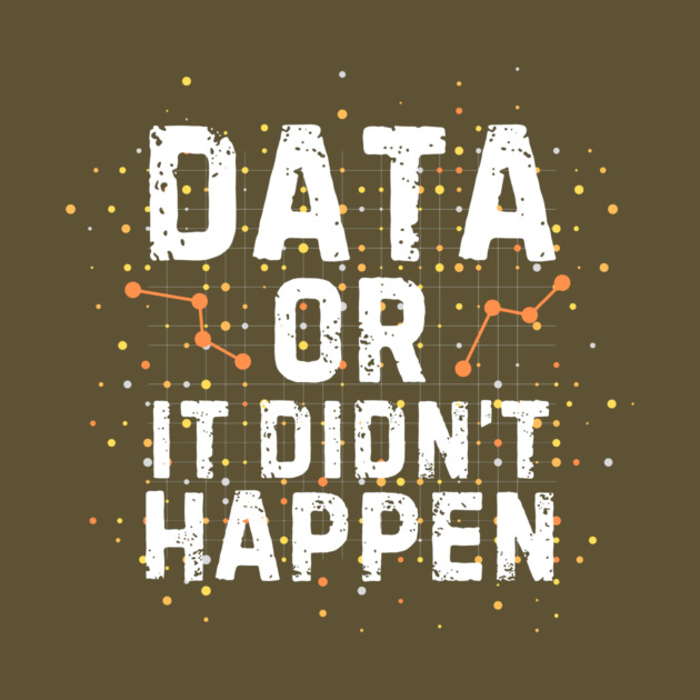 Data Analyst Science Quote Gift by The WYLD Tribe