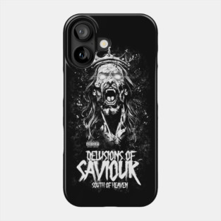 DELUSIONS OF SAVIOUR Phone Case