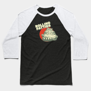 Rolling-Fatties Baseball T-Shirt