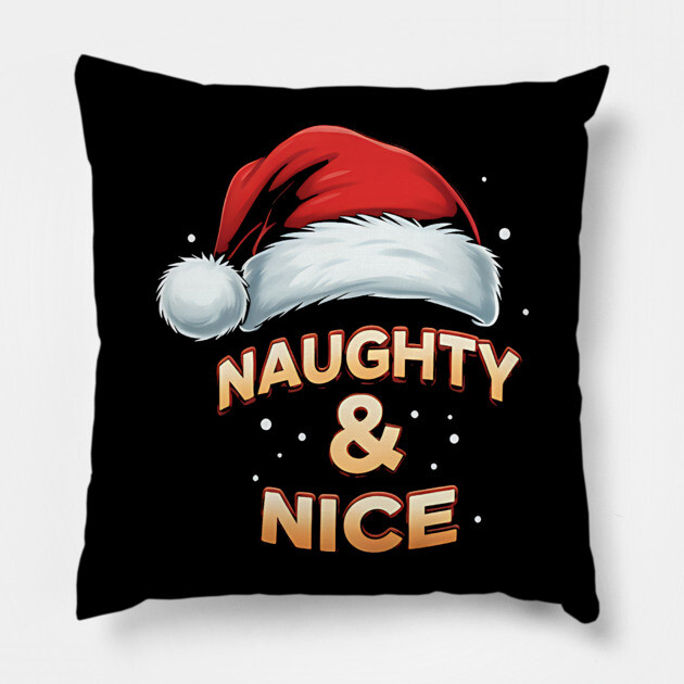 Naughty and Nice Pillow by UrbanLifeApparel
