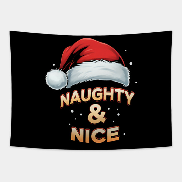 Naughty and Nice Tapestry by UrbanLifeApparel